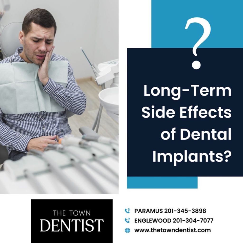 Long term side effects of dental implants