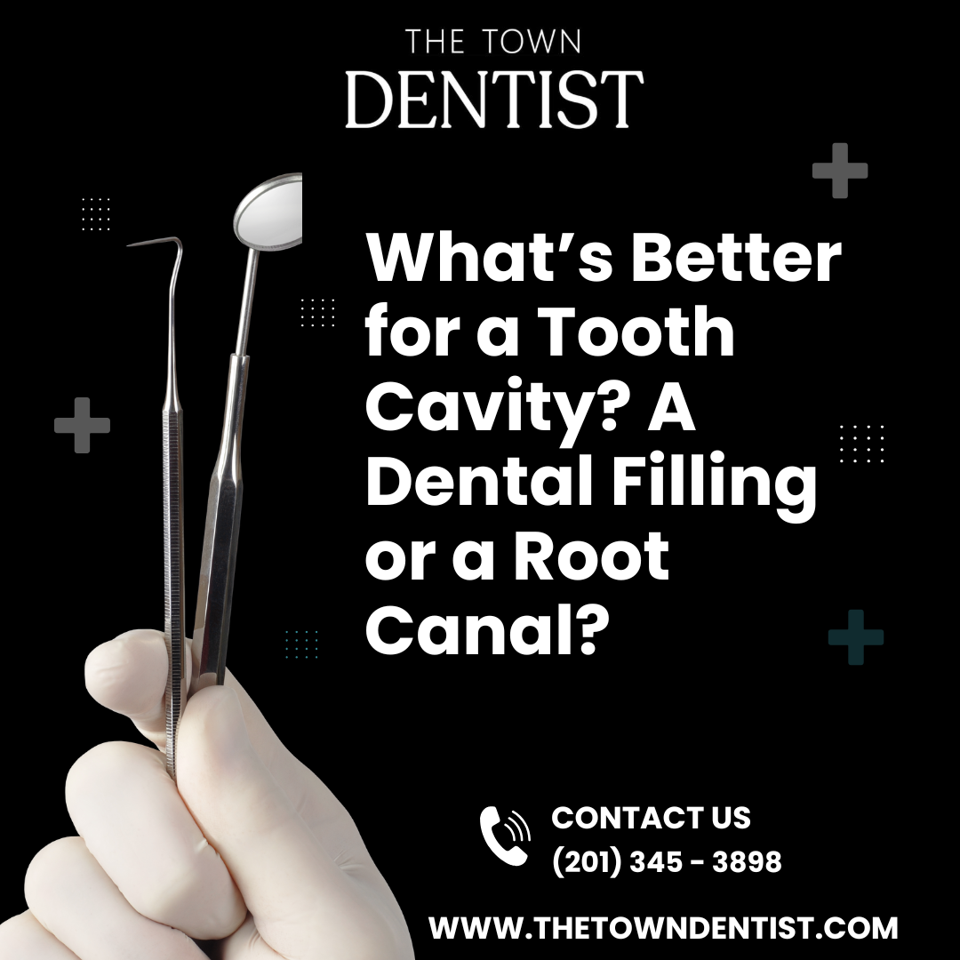 What’s Better for a Tooth Cavity A Dental Filling or a Root Canal