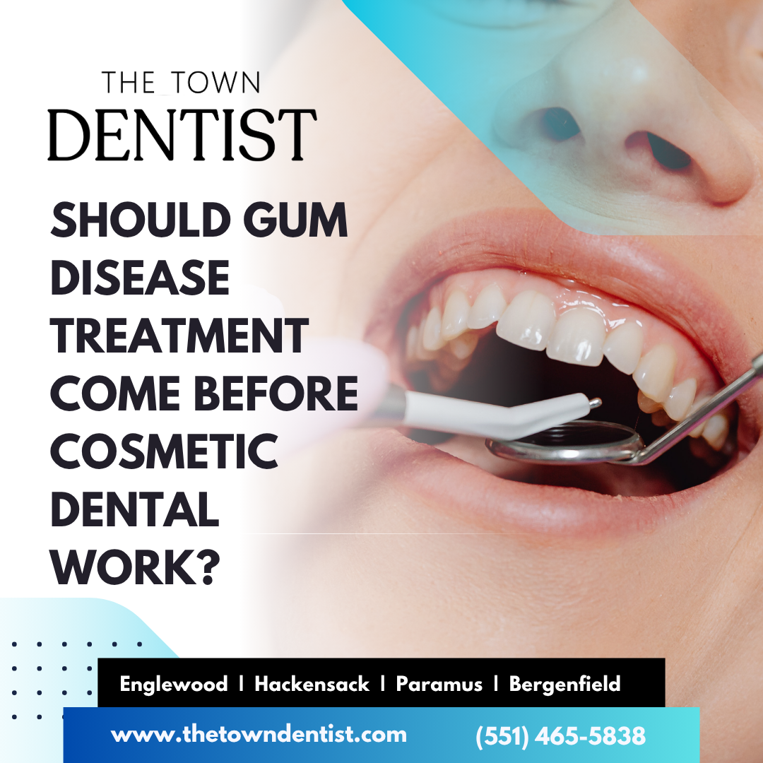 Should Gum Disease Treatment Come Before Cosmetic Dental Work (2)